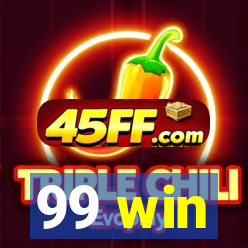 99 win